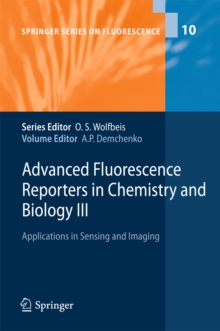 Advanced Fluorescence Reporters in Chemistry and Biology III : Applications in Sensing and Imaging