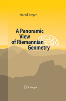 A Panoramic View of Riemannian Geometry