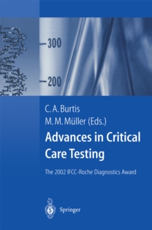 Advances in Critical Care Testing : The 2002 IFCC-Roche Diagnostics Award