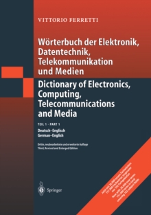 Worterbuch der Elektronik, Datentechnik, Telekommunikation und Medien : Teil 1: Deutsch-Englisch