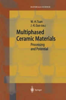 Multiphased Ceramic Materials : Processing and Potential