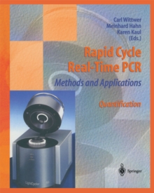 Rapid Cycle Real-Time PCR - Methods and Applications : Quantification