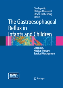 The Gastroesophageal Reflux in Infants and Children : Diagnosis, Medical Therapy, Surgical Management