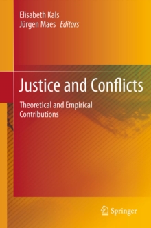 Justice and Conflicts : Theoretical and Empirical Contributions