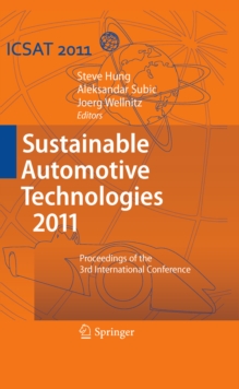 Sustainable Automotive Technologies 2011 : Proceedings of the 3rd International Conference