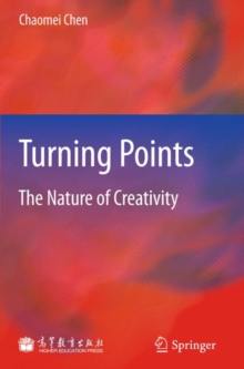 Turning Points : The Nature of Creativity