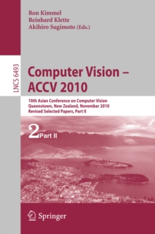 Computer Vision - ACCV 2010 : 10th Asian Conference on Computer Vision, Queenstown, New Zealand, November 8-12, 2010, Revised Selected Papers, Part II