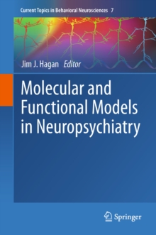 Molecular and Functional Models in Neuropsychiatry