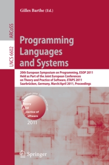 Programming Languages and Systems : 20th European Symposium on Programming, ESOP 2011, Held as Part of the Joint European Conference on Theory and Practice of Software, ETAPS 2011, Saarbrucken, German