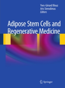 Adipose Stem Cells and Regenerative Medicine