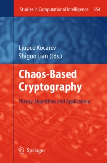 Chaos-based Cryptography : Theory, Algorithms and Applications