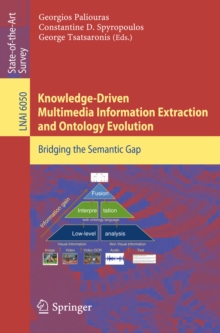 Knowledge-Driven Multimedia Information Extraction and Ontology Evolution : Bridging the Semantic Gap