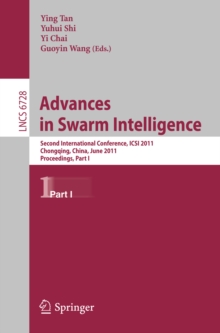 Advances in Swarm Intelligence, Part I : Second International Conference, ICSI 2011, Chongqing, China, June 12-15, 2011, Proceedings, Part I