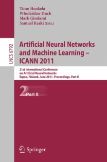 Artificial Neural Networks and Machine Learning - ICANN 2011 : 21st International Conference on Artificial Neural Networks, Espoo, Finland, June 14-17, 2011, Proceedings, Part II