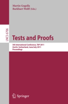 Tests and Proofs : 5th International Conference, TAP 2011, Zurich, Switzerland, June 30 - July 1, 2011, Proceedings