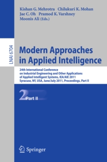 Modern Approaches in Applied Intelligence : 24th International Conference on Industrial Engineering and Other Applications of Applied Intelligent Systems, IEA/AIE 2011, Syracuse, NY, USA, June 28 - Ju