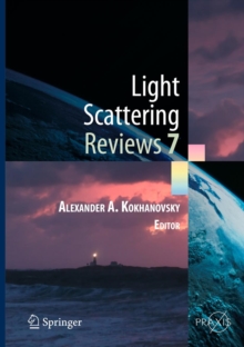 Light Scattering Reviews 7 : Radiative Transfer and Optical Properties of Atmosphere and Underlying Surface