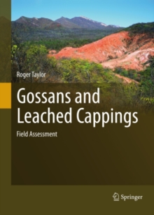 Gossans and Leached Cappings : Field Assessment