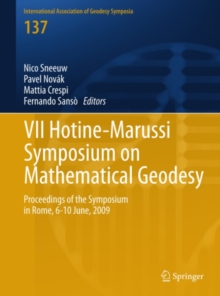 VII Hotine-Marussi Symposium on Mathematical Geodesy : Proceedings of the Symposium in Rome, 6-10 June, 2009