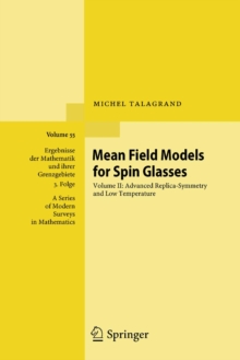 Mean Field Models for Spin Glasses : Volume II: Advanced Replica-Symmetry and Low Temperature