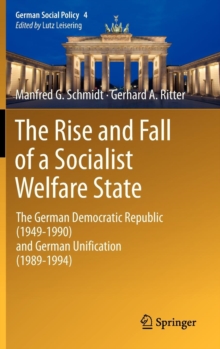 The German Democratic Republic (1949-1990) and German Unification (1989-1994), Hardback Book The German Democratic Republic (1949-1990) and German Unification (1989-1994), Hardback Book