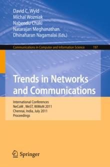 Trends in Network and Communications : International Conferences, NeCOM 2011, WeST 2011, and WiMON 2011, Chennai, India, July 15-17, 2011, Proceedings