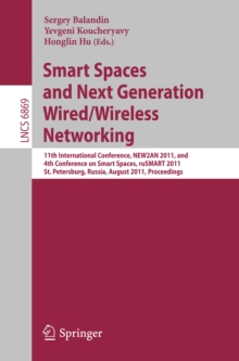 Smart Spaces and Next Generation Wired/Wireless Networking : 11th International Conference, NEW2AN 2011 and 4th Conference on Smart Spaces, RuSMART 2011, St. Petersburg, Russia, August 22-15, 2011, Pr