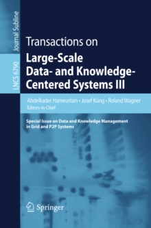 Transactions on Large-Scale Data- and Knowledge-Centered Systems III : Special Issue on Data and Knowledge Management in Grid and PSP Systems