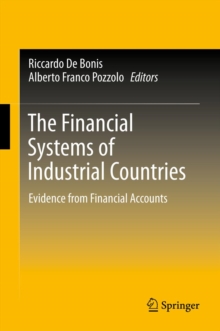 The Financial Systems of Industrial Countries : Evidence from Financial Accounts