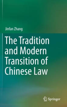 The Tradition and Modern Transition of Chinese Law, Hardback Book The Tradition and Modern Transition of Chinese Law, Hardback Book