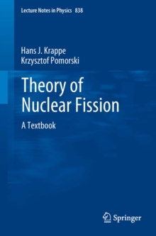 Theory of Nuclear Fission : A Textbook