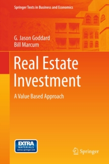 Real Estate Investment : A Value Based Approach