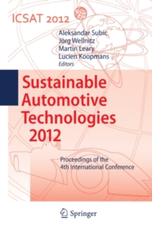 Sustainable Automotive Technologies 2012 : Proceedings of the 4th International Conference