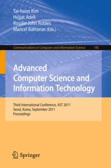 Advanced Computer Science and Information Technology : Third International Conference, AST 2011, Seoul, Korea, September 27-29, 2011. Proceedings