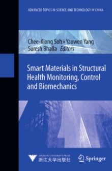 Smart Materials in Structural Health Monitoring, Control and Biomechanics