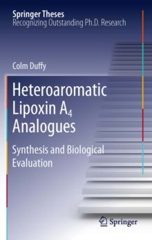 Heteroaromatic Lipoxin A4 Analogues : Synthesis and Biological Evaluation