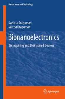 Bionanoelectronics : Bioinquiring and Bioinspired Devices