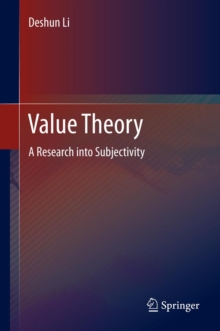 Value Theory : A Research into Subjectivity