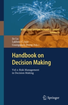 Handbook on Decision Making : Vol 2: Risk Management in Decision Making