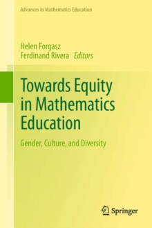 Towards Equity in Mathematics Education : Gender, Culture, and Diversity