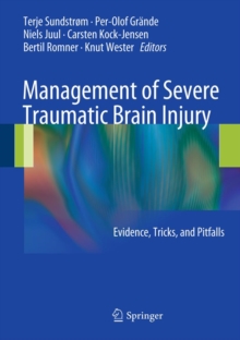 Management of Severe Traumatic Brain Injury : Evidence, Tricks, and Pitfalls