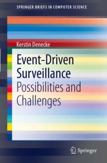 Event-Driven Surveillance : Possibilities and Challenges