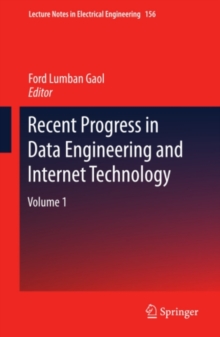 Recent Progress in Data Engineering and Internet Technology : Volume 1