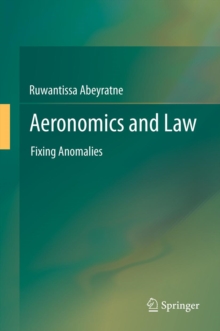 Aeronomics and Law : Fixing Anomalies