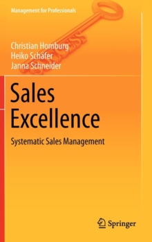 Sales Excellence : Systematic Sales Management, Hardback Book Sales Excellence : Systematic Sales Management, Hardback Book