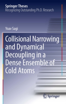 Collisional Narrowing and Dynamical Decoupling in a Dense Ensemble of Cold Atoms