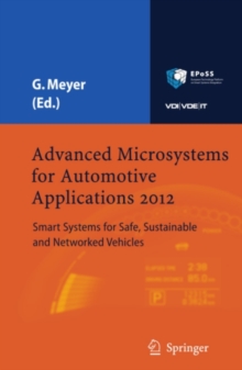 Advanced Microsystems for Automotive Applications 2012 : Smart Systems for Safe, Sustainable and Networked Vehicles