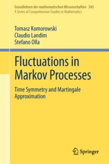 Fluctuations in Markov Processes : Time Symmetry and Martingale Approximation