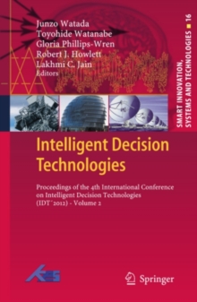 Intelligent Decision Technologies : Proceedings of the 4th International Conference on Intelligent Decision Technologies (IDT'2012) - Volume 2