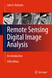 Remote Sensing Digital Image Analysis : An Introduction